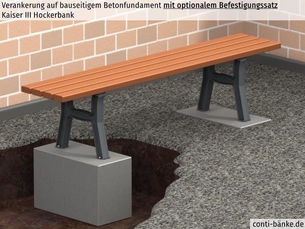 Kaiser-III-Hockerbank-Betonfundament